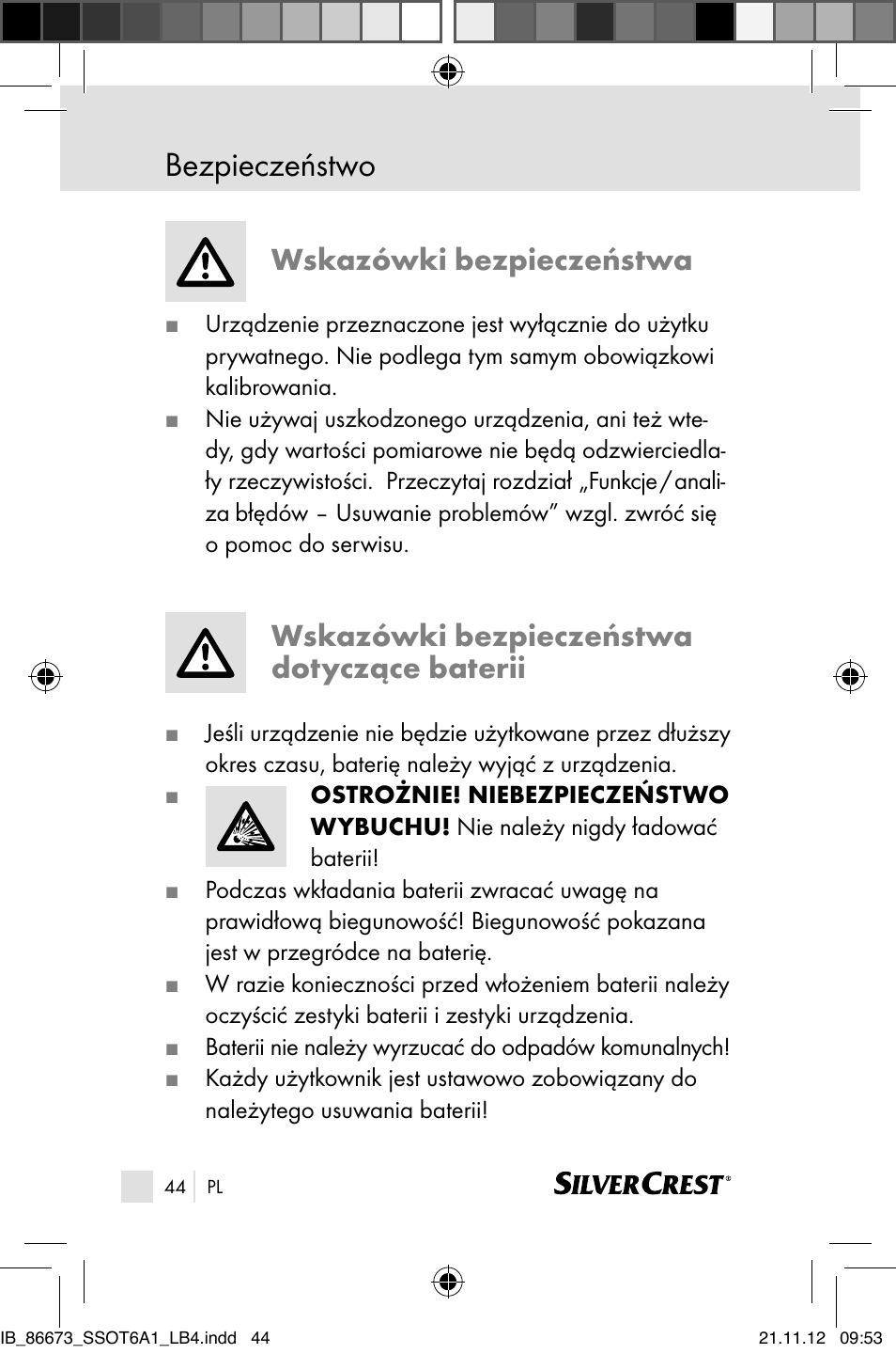 Bezpieczeństwo, Wskazówki bezpieczeństwa, Wskazówki bezpieczeństwa dotyczące baterii | Silvercrest SSOT 6 A1 User Manual | Page 44 / 181