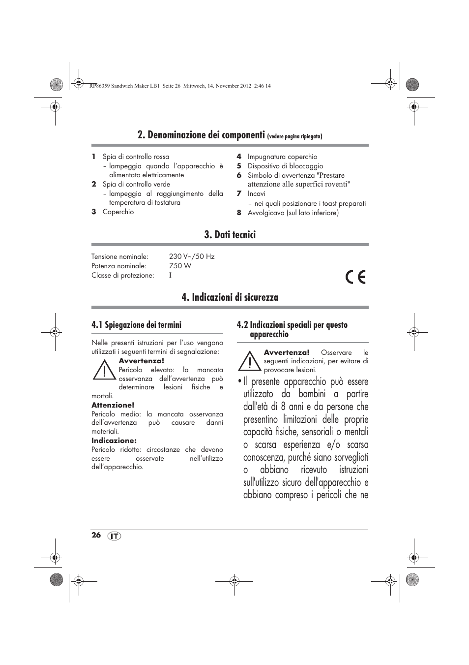 Denominazione dei componenti, Dati tecnici, Indicazioni di sicurezza | 1 spiegazione dei termini, 2 indicazioni speciali per questo apparecchio | Silvercrest SSWMD 750 A1 User Manual | Page 28 / 58