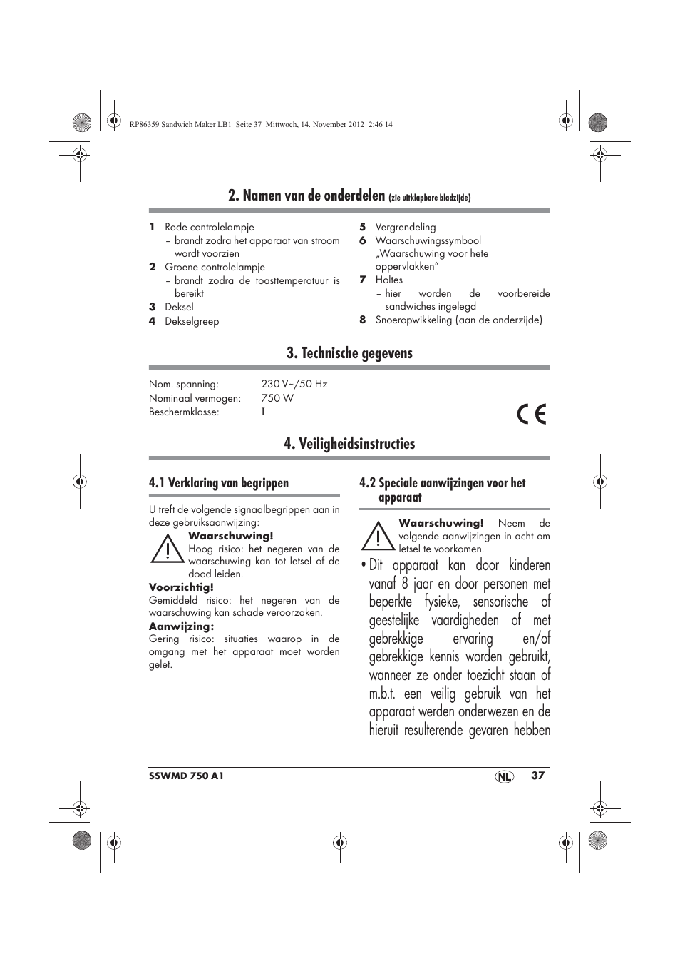 Namen van de onderdelen, Technische gegevens, Veiligheidsinstructies | 1 verklaring van begrippen, 2 speciale aanwijzingen voor het apparaat | Silvercrest SSWMD 750 A1 User Manual | Page 39 / 58