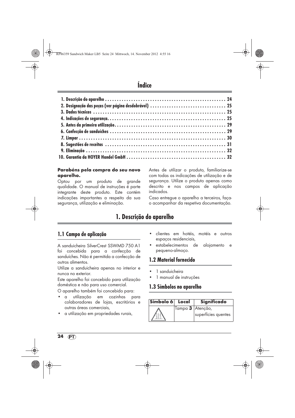 Índice, Descrição do aparelho, 1 campo de aplicação | 2 material fornecido, 3 símbolos no aparelho | Silvercrest SSWMD 750 A1 User Manual | Page 26 / 58