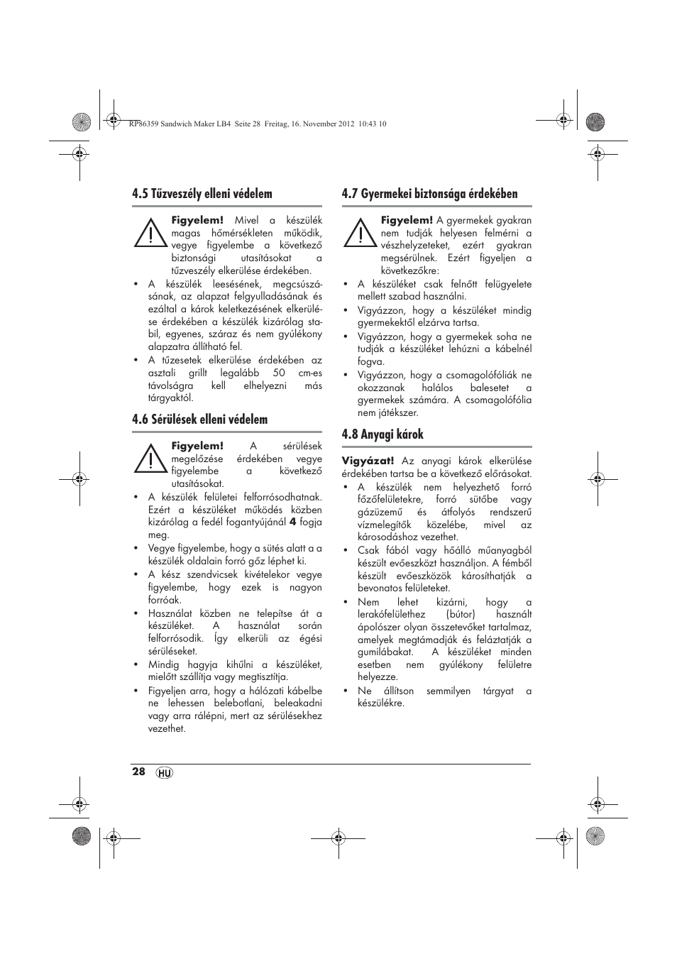 5 tűzveszély elleni védelem, 6 sérülések elleni védelem, 7 gyermekei biztonsága érdekében | 8 anyagi károk | Silvercrest SSWMD 750 A1 User Manual | Page 30 / 78