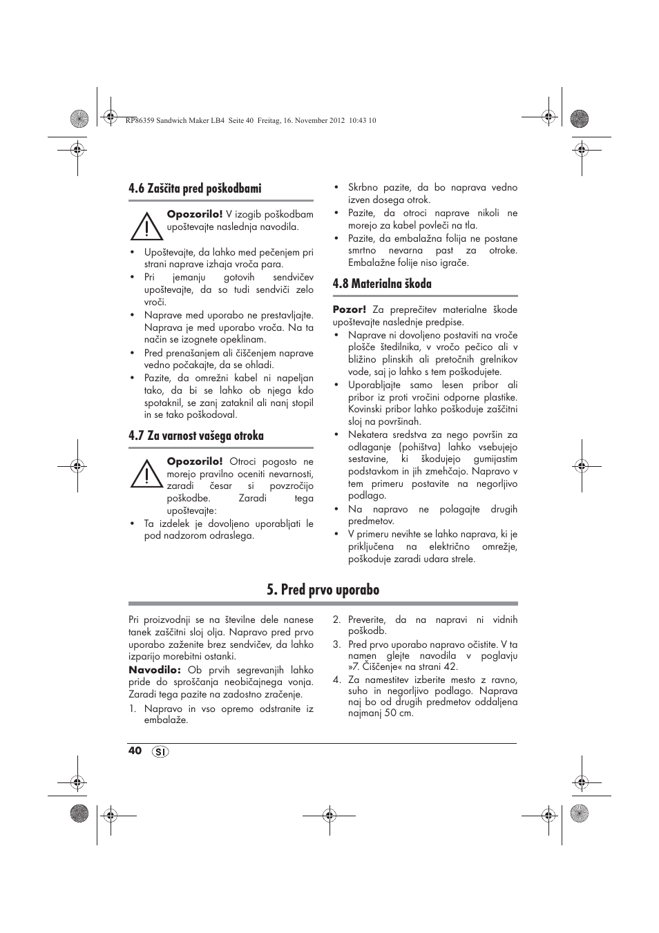 Pred prvo uporabo, 6 zaščita pred poškodbami, 7 za varnost vašega otroka | 8 materialna škoda | Silvercrest SSWMD 750 A1 User Manual | Page 42 / 78