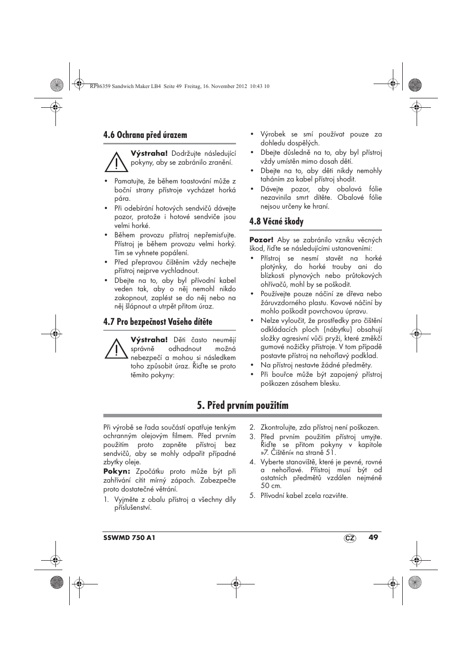 Před prvním použitím, 6 ochrana před úrazem, 7 pro bezpečnost vašeho dítěte | 8 věcné škody | Silvercrest SSWMD 750 A1 User Manual | Page 51 / 78