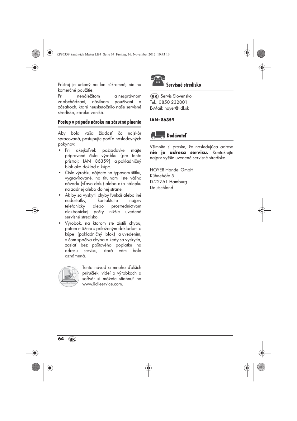 Postup v prípade nároku na záručné plnenie, Servisné stredisko, Dodávateľ | Silvercrest SSWMD 750 A1 User Manual | Page 66 / 78