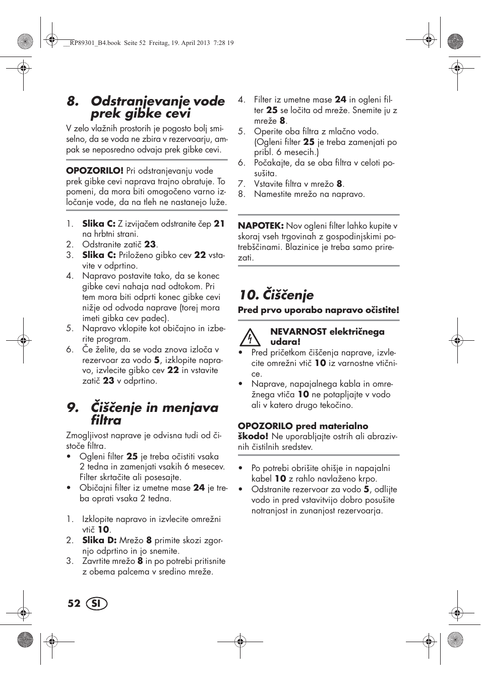 Odstranjevanje vode prek gibke cevi, išenje in menjava filtra, išenje | Silvercrest SLE 420 A1 User Manual | Page 54 / 100
