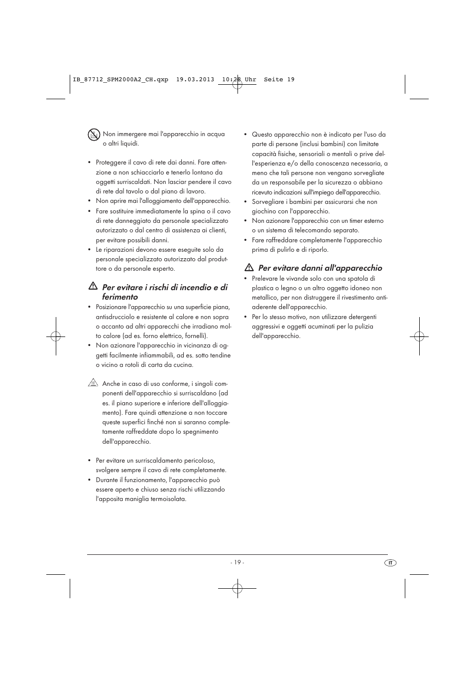 Per evitare i rischi di incendio e di ferimento, Per evitare danni all'apparecchio | Silvercrest SPM 2000 A2 User Manual | Page 22 / 35