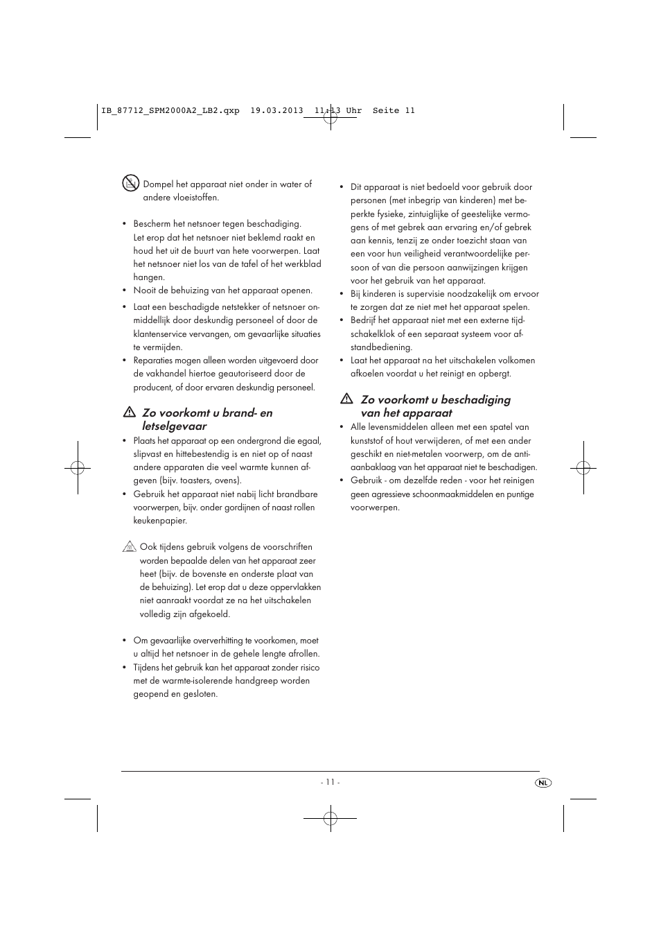 Zo voorkomt u brand- en letselgevaar, Zo voorkomt u beschadiging van het apparaat | Silvercrest SPM 2000 A2 User Manual | Page 14 / 35