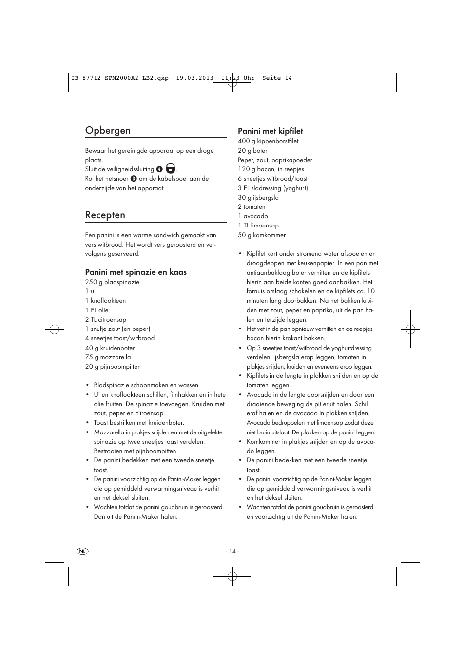 Opbergen, Recepten, Panini met spinazie en kaas | Panini met kipfilet | Silvercrest SPM 2000 A2 User Manual | Page 17 / 35