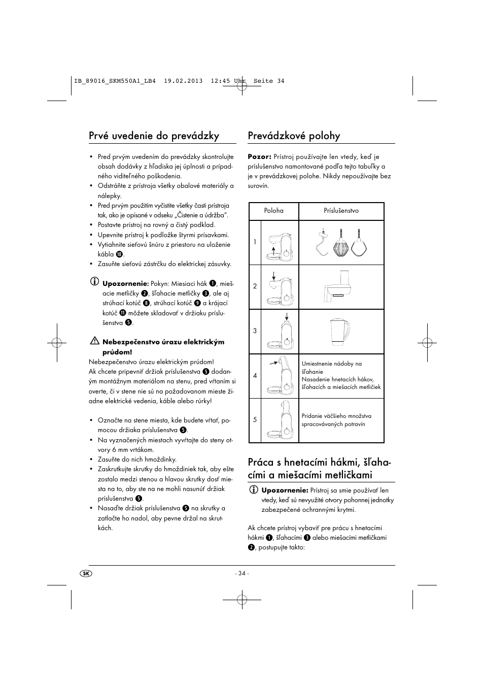 Prvé uvedenie do prevádzky, Prevádzkové polohy | Silvercrest SKM 550 A1 User Manual | Page 38 / 55