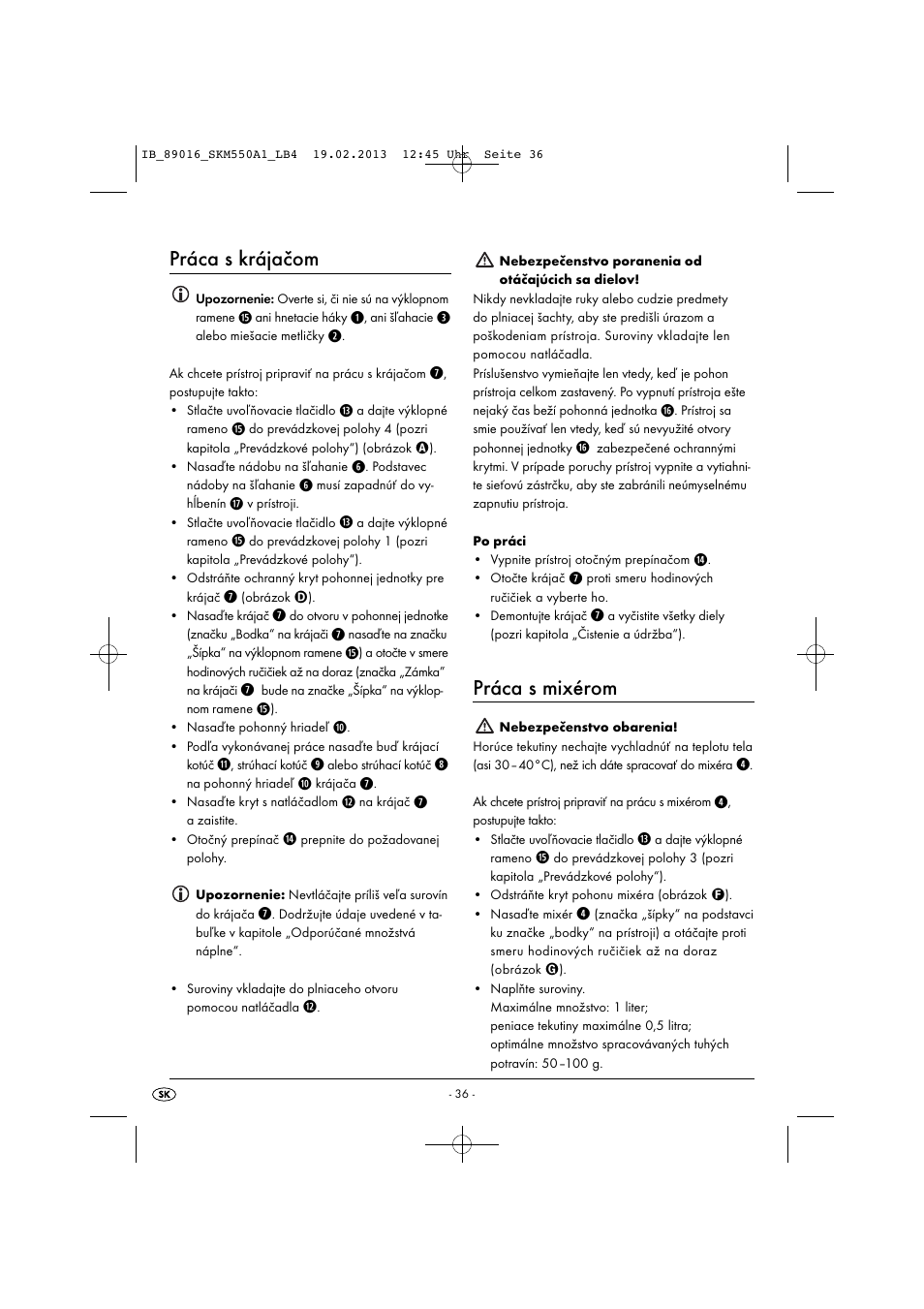 Práca s krájačom, Práca s mixérom | Silvercrest SKM 550 A1 User Manual | Page 40 / 55