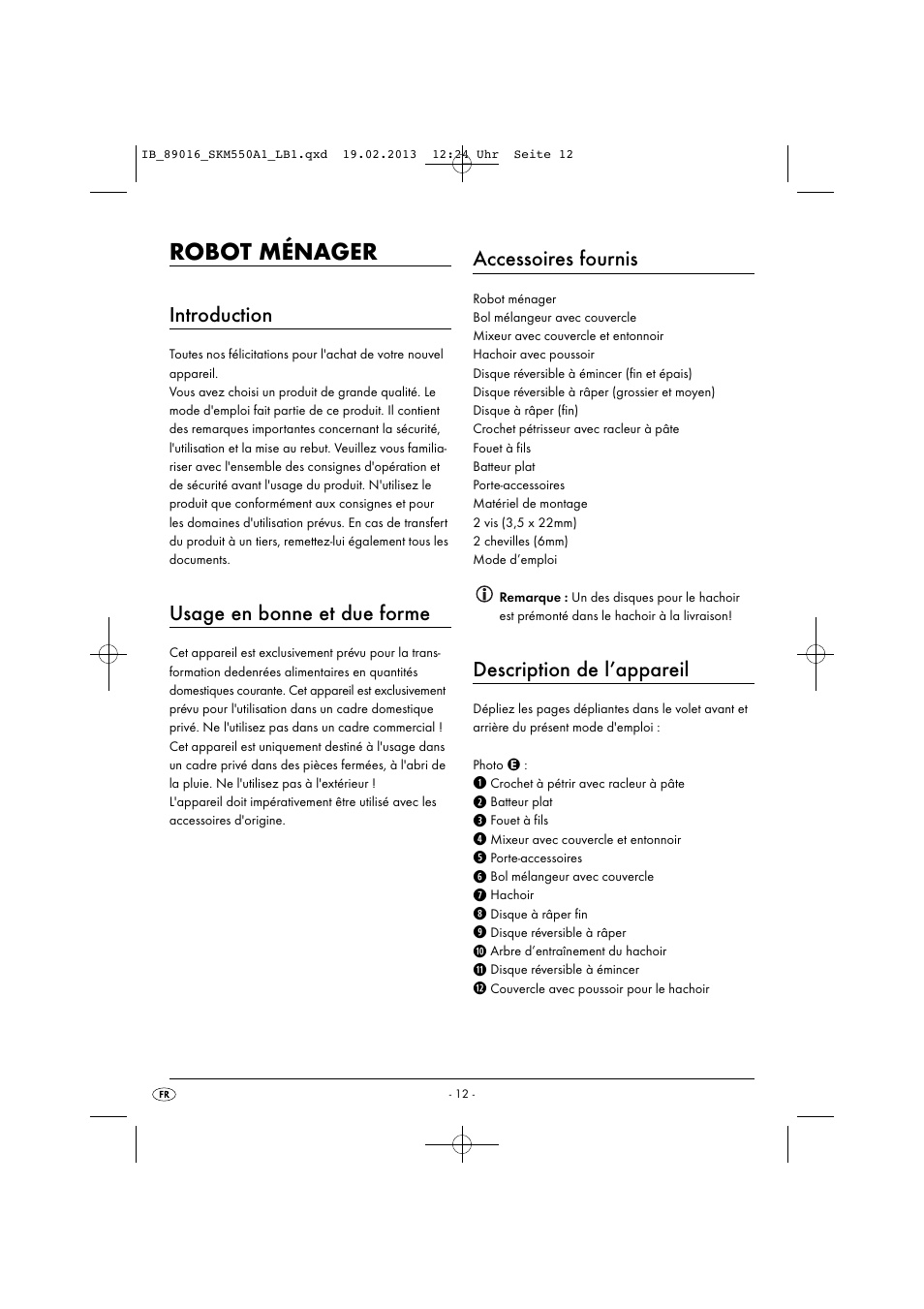 Robot ménager, Introduction, Usage en bonne et due forme | Accessoires fournis, Description de l’appareil | Silvercrest SKM 550 A1 User Manual | Page 16 / 55