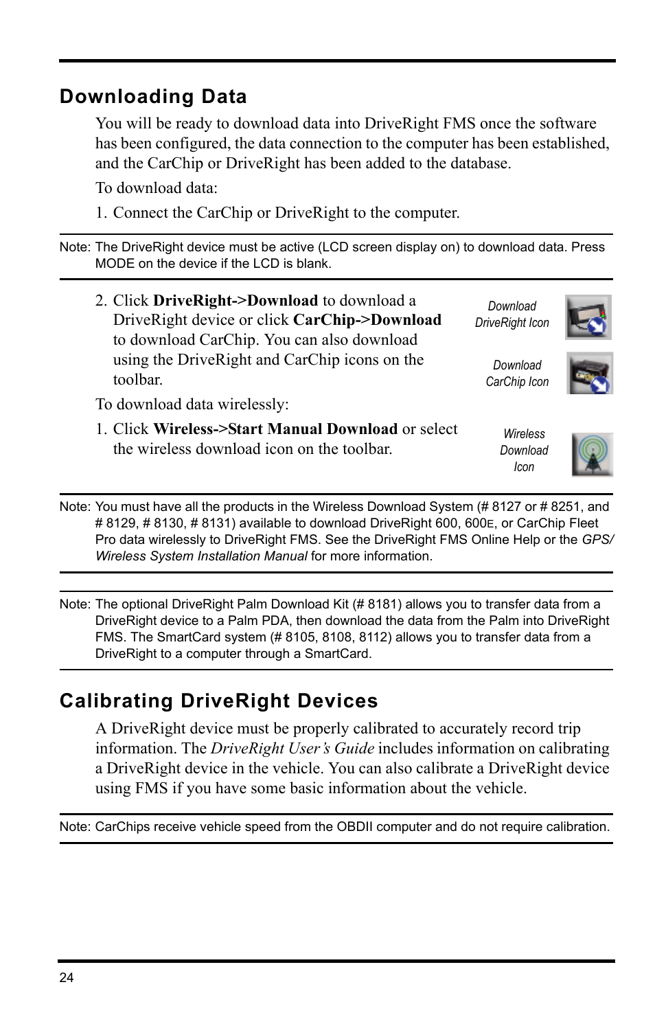 Downloading data, Connect the carchip or driveright to the computer, Download driveright icon | Wireless download icon, Calibrating driveright devices, Downloading data calibrating driveright devices | Davis Instruments DRIVERIGHT 8186 User Manual | Page 28 / 32