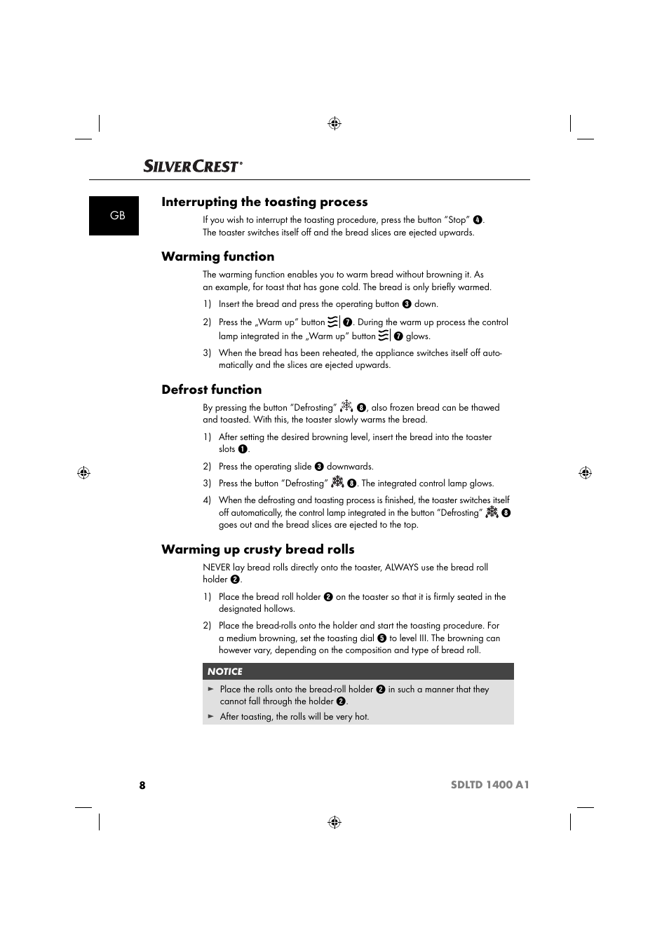 Interrupting the toasting process, Warming function, Defrost function | Warming up crusty bread rolls | Silvercrest SDLTD 1400 A1 User Manual | Page 11 / 64