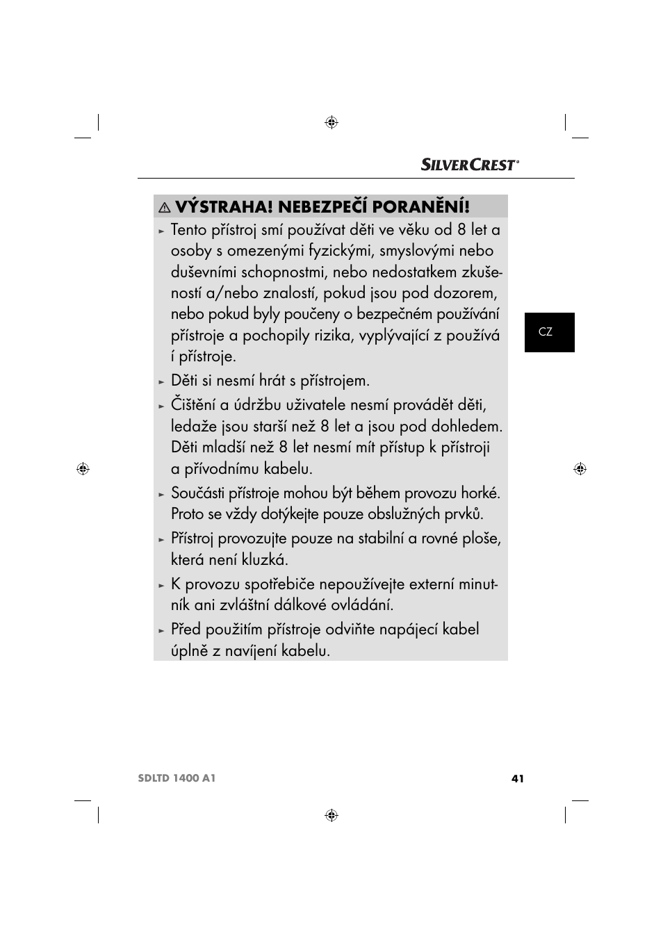 Výstraha! nebezpečí poranění, Děti si nesmí hrát s přístrojem | Silvercrest SDLTD 1400 A1 User Manual | Page 44 / 64