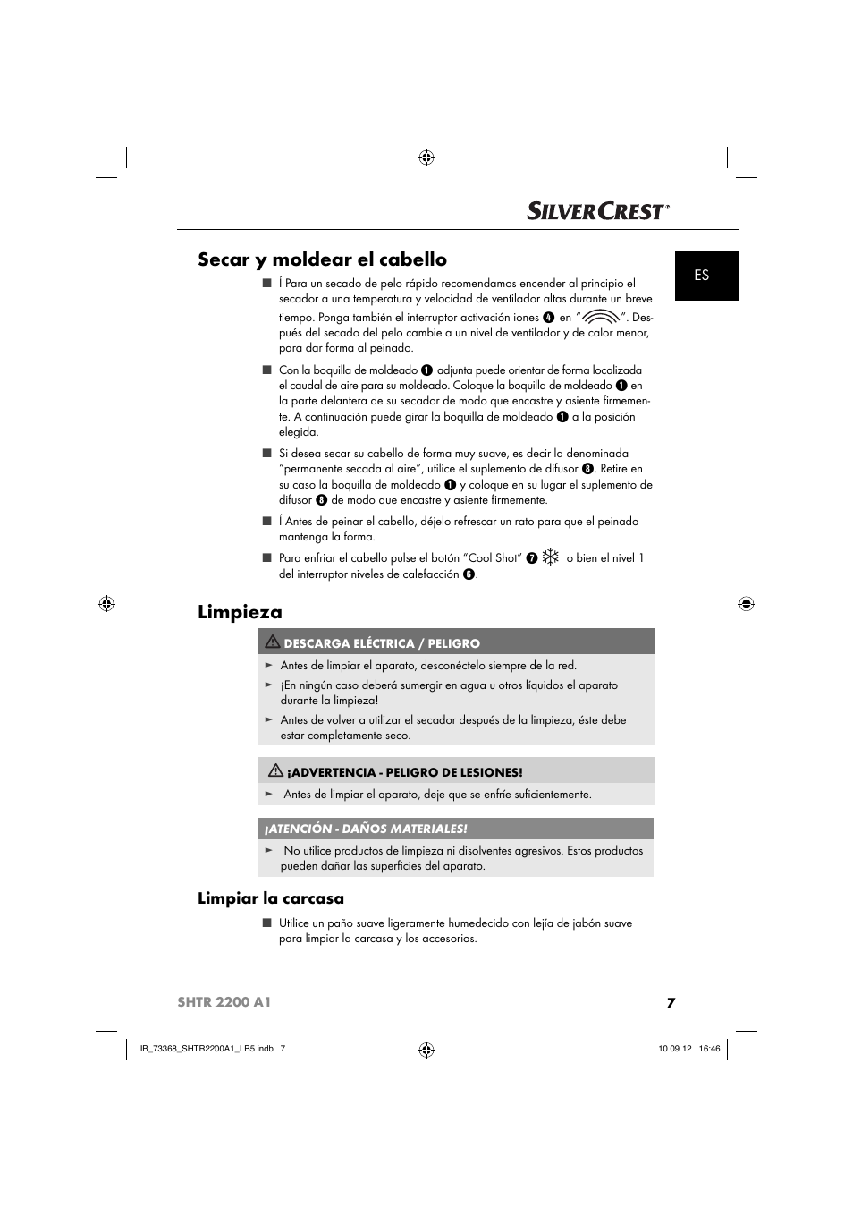 Secar y moldear el cabello, Limpieza, Limpiar la carcasa | Silvercrest SHTR 2200 A1 User Manual | Page 10 / 54