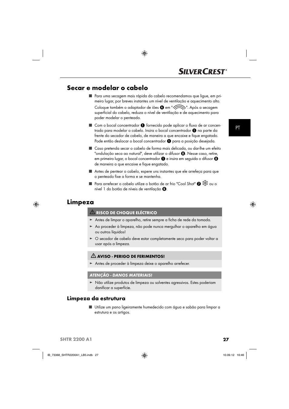 Secar e modelar o cabelo, Limpeza, Limpeza da estrutura | Silvercrest SHTR 2200 A1 User Manual | Page 30 / 54