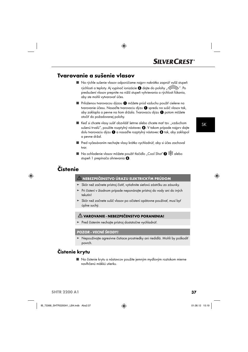 Tvarovanie a sušenie vlasov, Čistenie, Čistenie krytu | Silvercrest SHTR 2200 A1 User Manual | Page 40 / 54