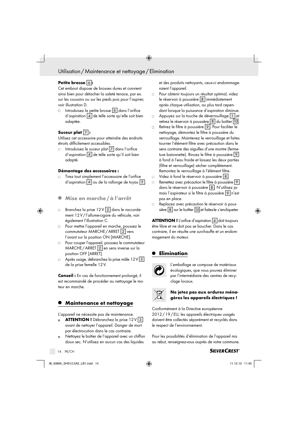 Mise en marche / à l’arrêt, Maintenance et nettoyage, Elimination | Silvercrest SHS 12.0 A2 User Manual | Page 14 / 28