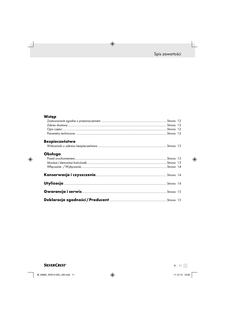 Spis zawartości, Wstęp, Bezpieczeństwo | Obsługa, Konserwacja i czyszczenie, Utylizacja, Gwarancja i serwis, Deklaracja zgodności / producent | Silvercrest SHS 12.0 A2 User Manual | Page 11 / 40