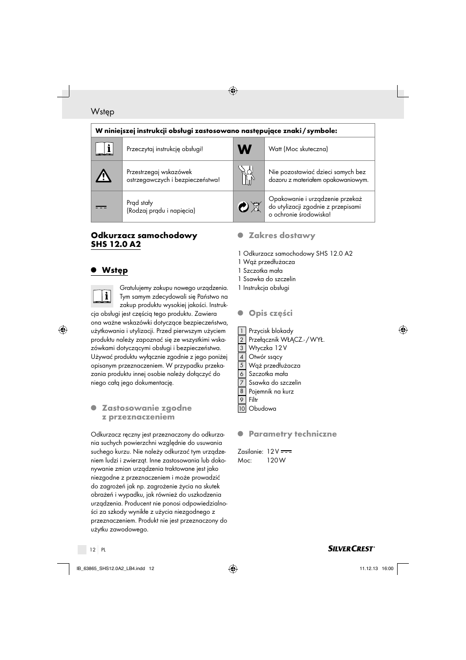 Wstęp, Odkurzacz samochodowy shs 12.0 a2, Zastosowanie zgodne z przeznaczeniem | Zakres dostawy, Opis części, Parametry techniczne | Silvercrest SHS 12.0 A2 User Manual | Page 12 / 40