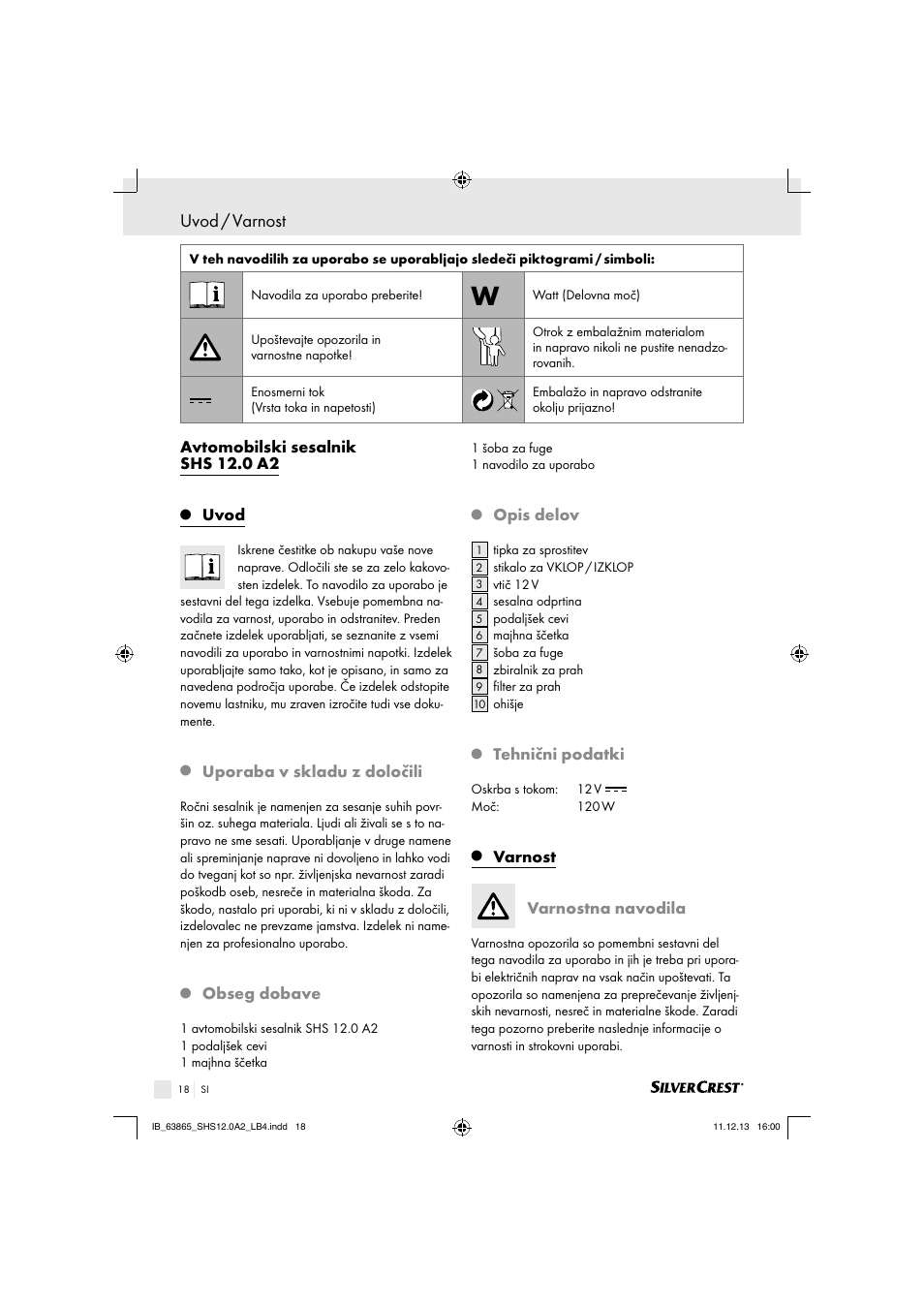 Uvod / varnost, Avtomobilski sesalnik shs 12.0 a2, Uvod | Uporaba v skladu z določili, Obseg dobave, Opis delov, Tehnični podatki, Varnost, Varnostna navodila | Silvercrest SHS 12.0 A2 User Manual | Page 18 / 40