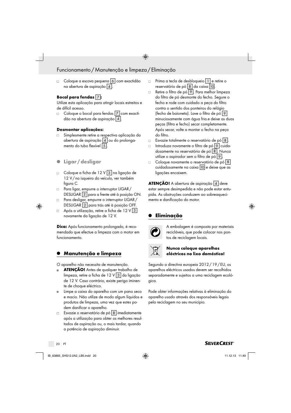 Funcionamento / manutenção e limpeza / eliminação, Ligar / desligar, Manutenção e limpeza | Eliminação | Silvercrest SHS 12.0 A2 User Manual | Page 20 / 34