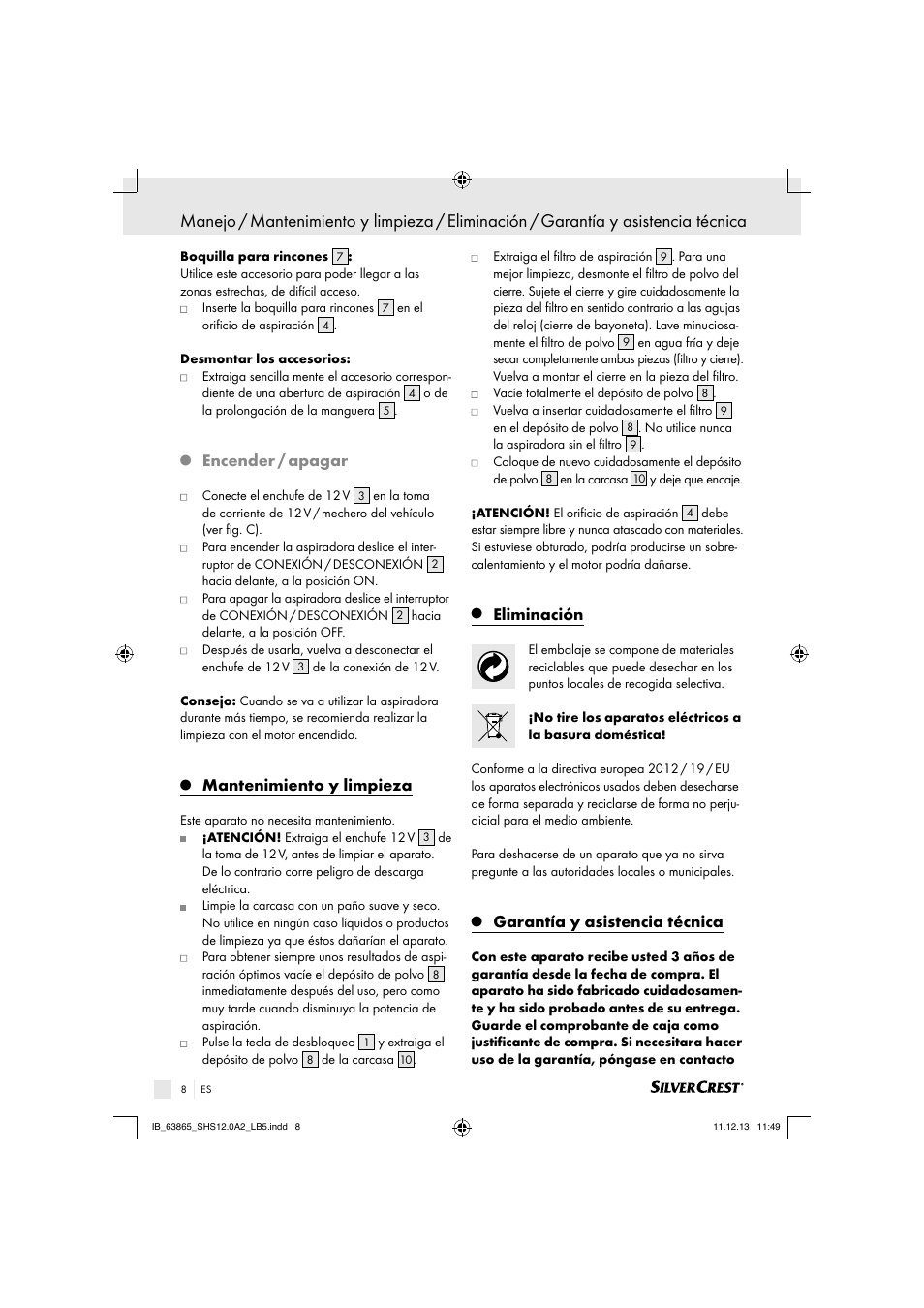 Encender / apagar, Mantenimiento y limpieza, Eliminación | Garantía y asistencia técnica | Silvercrest SHS 12.0 A2 User Manual | Page 8 / 34