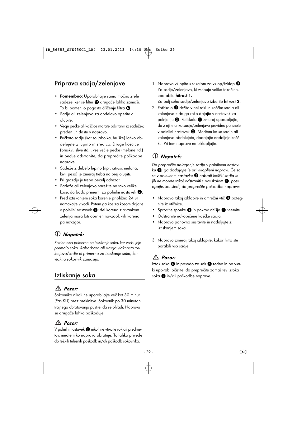 Priprava sadja/zelenjave, Iztiskanje soka | Silvercrest SFE 450 C1 User Manual | Page 32 / 76