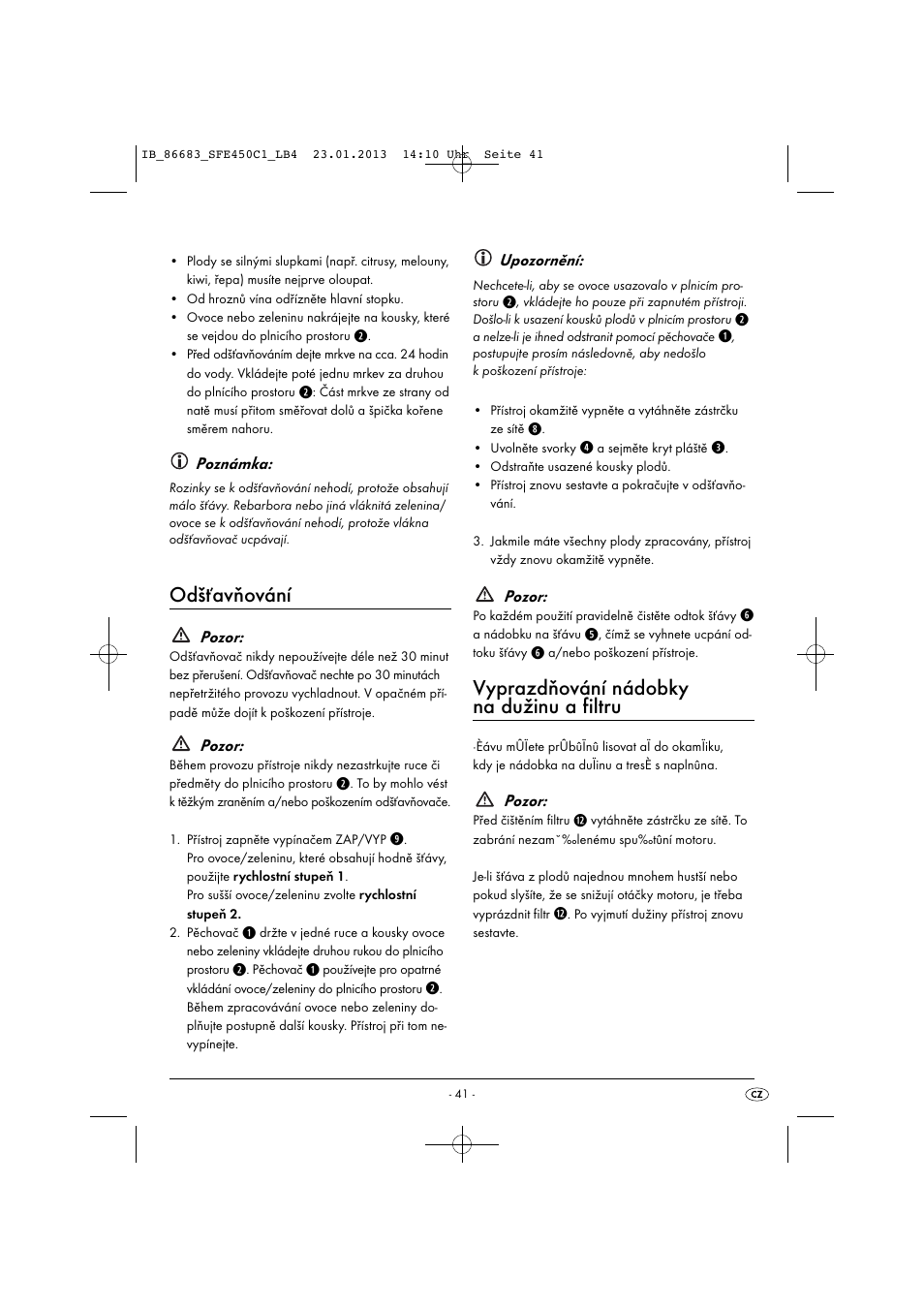 Odšťavňování, Vyprazdňování nádobky na dužinu a filtru | Silvercrest SFE 450 C1 User Manual | Page 44 / 76