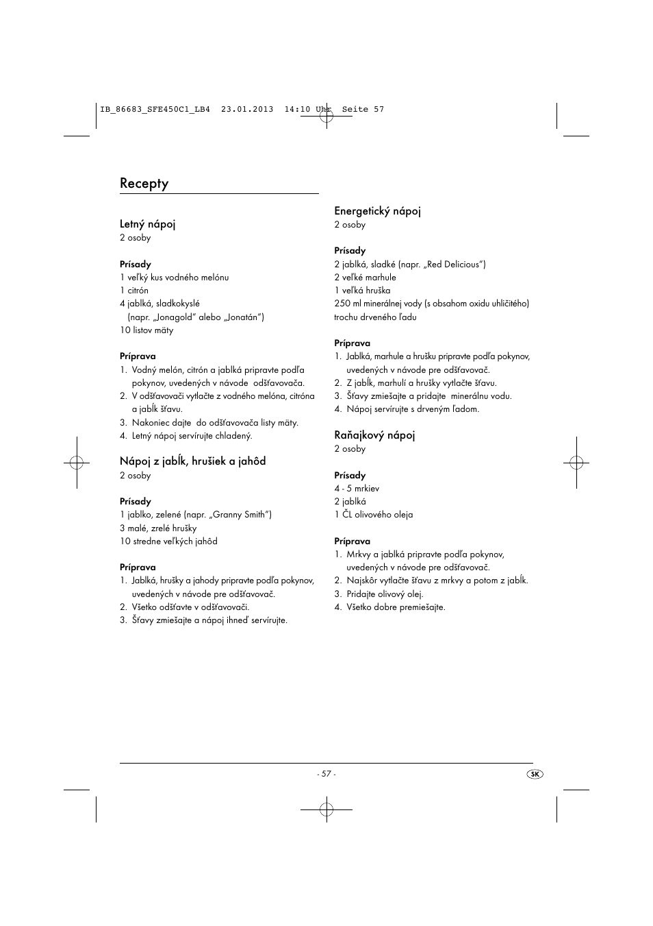 Recepty, Letný nápoj, Nápoj z jabĺk, hrušiek a jahôd | Energetický nápoj, Raňajkový nápoj | Silvercrest SFE 450 C1 User Manual | Page 60 / 76