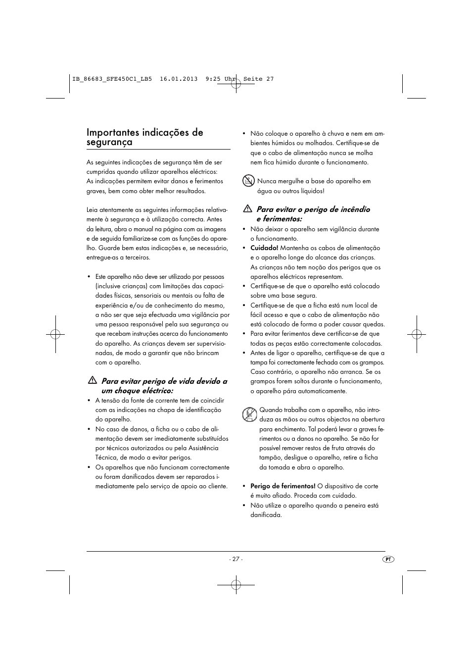 Importantes indicações de segurança, Para evitar o perigo de incêndio e ferimentos | Silvercrest SFE 450 C1 User Manual | Page 30 / 64