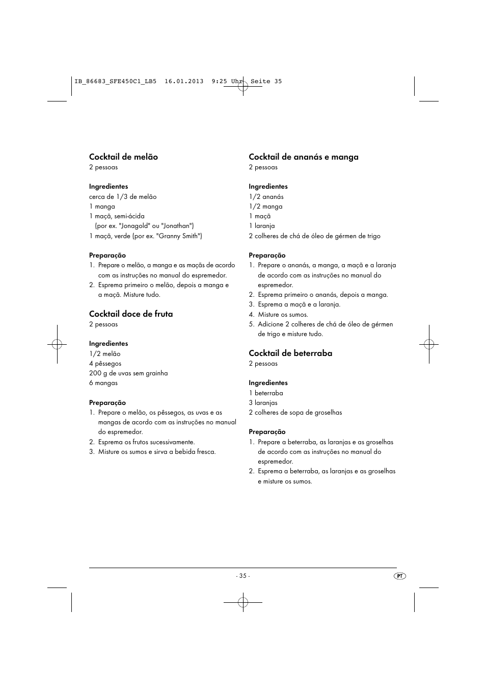 Cocktail de melão, Cocktail doce de fruta, Cocktail de ananás e manga | Cocktail de beterraba | Silvercrest SFE 450 C1 User Manual | Page 38 / 64