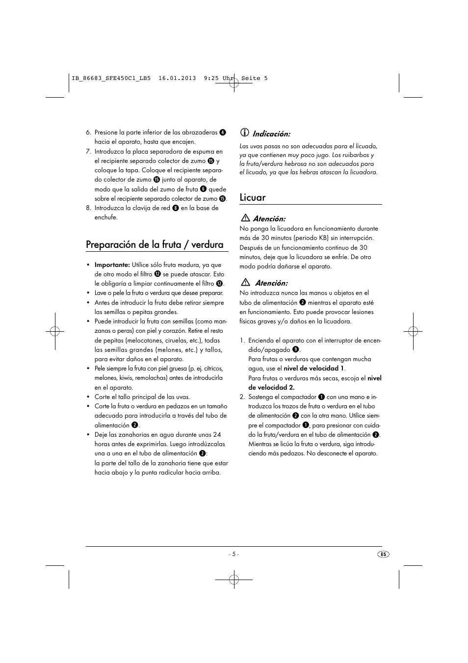 Preparación de la fruta / verdura, Licuar, Indicación | Atención | Silvercrest SFE 450 C1 User Manual | Page 8 / 64