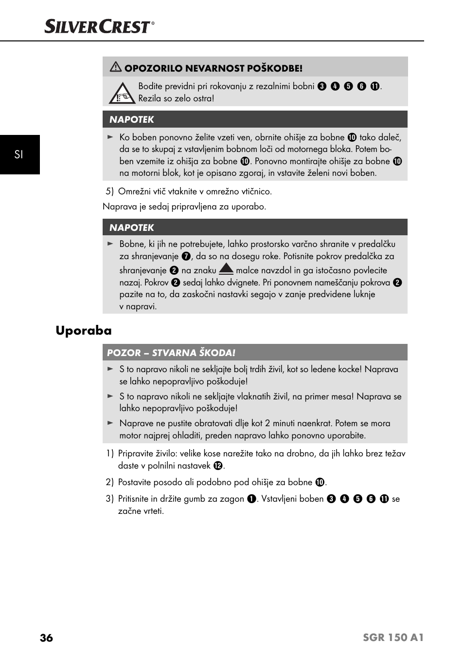 Uporaba | Silvercrest SGR 150 A1 User Manual | Page 39 / 88