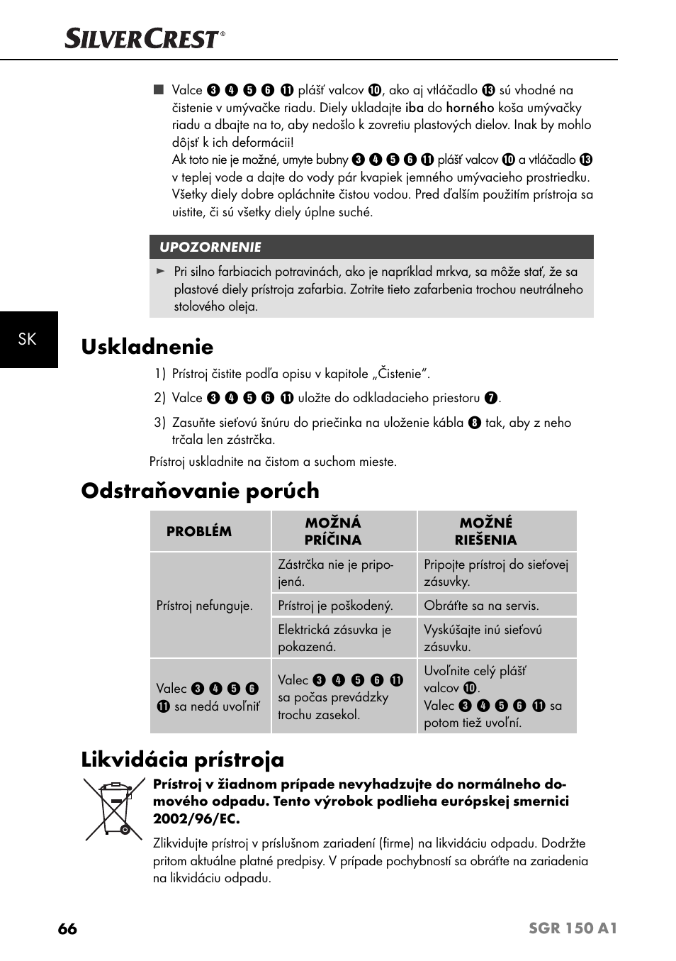 Uskladnenie, Odstraňovanie porúch, Likvidácia prístroja | Silvercrest SGR 150 A1 User Manual | Page 69 / 88