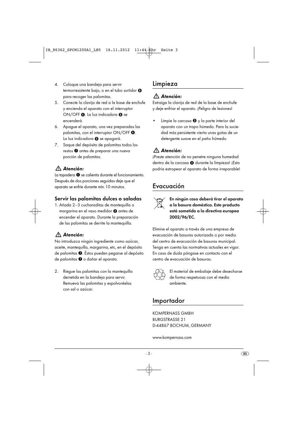 Limpieza, Evacuación, Importador | Atención, Servir las palomitas dulces o saladas | Silvercrest SPCM 1200 A1 User Manual | Page 6 / 24