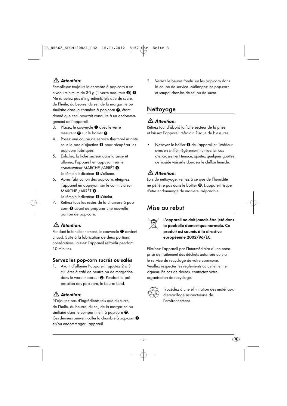 Nettoyage, Mise au rebut, Attention | Servez les pop-corn sucrés ou salés | Silvercrest SPCM 1200 A1 User Manual | Page 6 / 20