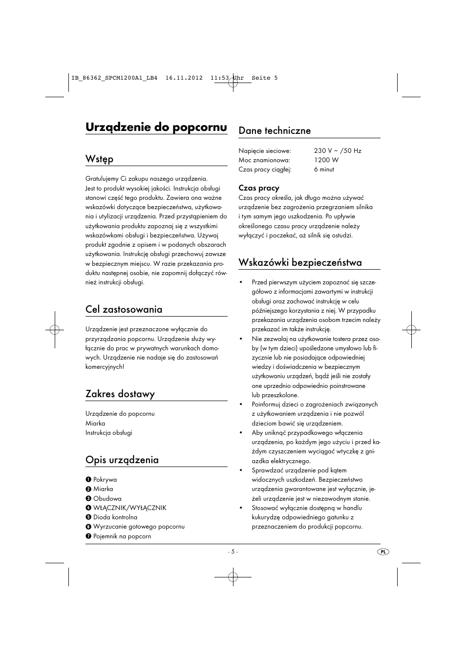 Urządzenie do popcornu, Wstęp, Cel zastosowania | Zakres dostawy, Opis urządzenia, Dane techniczne, Wskazówki bezpieczeństwa, Czas pracy | Silvercrest SPCM 1200 A1 User Manual | Page 8 / 24