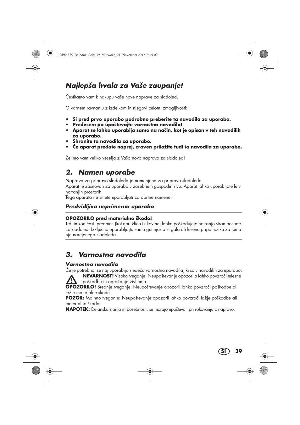 Najlepša hvala za vaše zaupanje, Namen uporabe, Varnostna navodila | Silvercrest SECM 12 A1 User Manual | Page 41 / 86