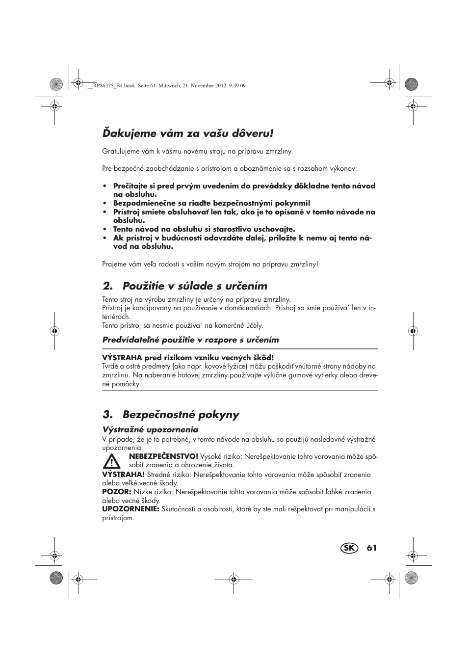 Akujeme vám za vašu dôveru, Použitie v súlade s urením, Bezpenostné pokyny | Silvercrest SECM 12 A1 User Manual | Page 63 / 86