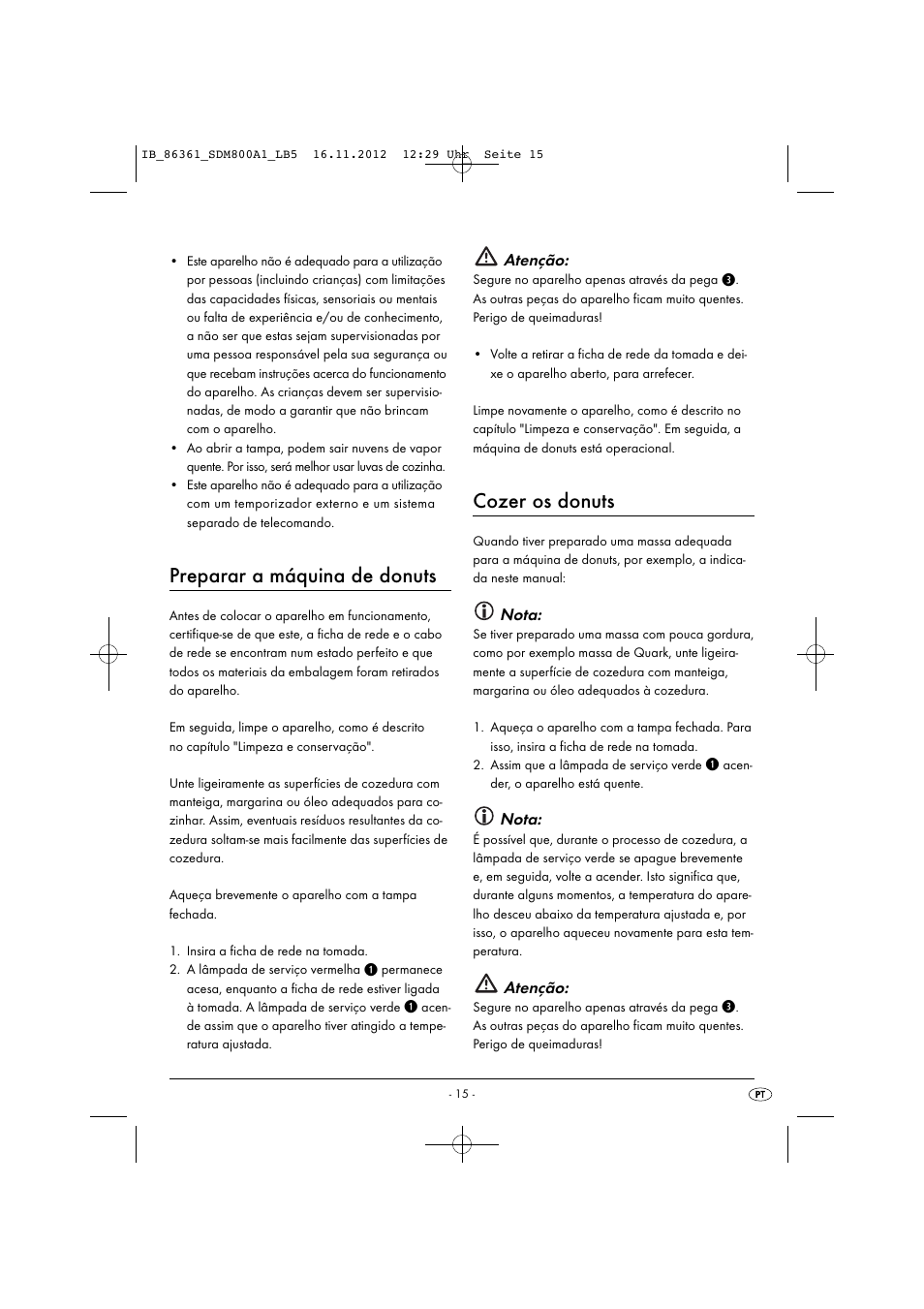 Preparar a máquina de donuts, Cozer os donuts, Atenção | Nota | Silvercrest SDM 800 A1 User Manual | Page 18 / 34