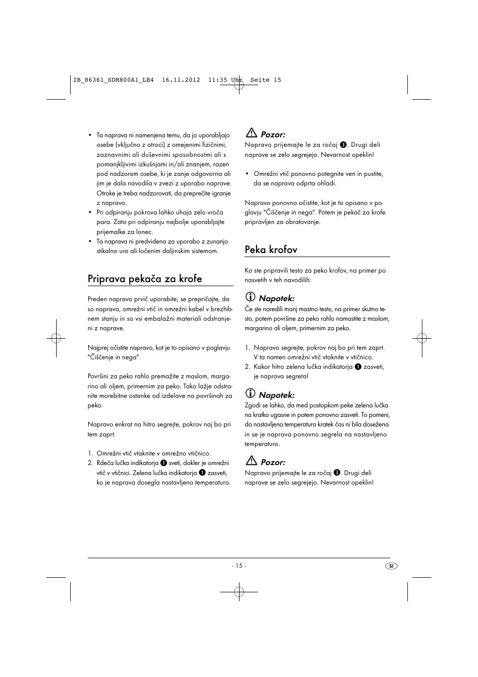 Priprava pekača za krofe, Peka krofov, Pozor | Napotek | Silvercrest SDM 800 A1 User Manual | Page 18 / 40