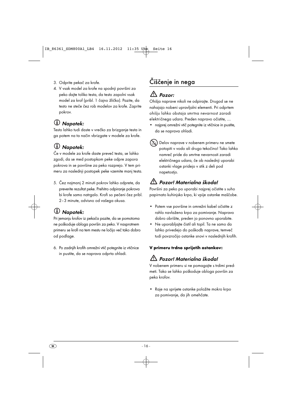 Čiščenje in nega, Napotek, Pozor | Pozor! materialna škoda | Silvercrest SDM 800 A1 User Manual | Page 19 / 40