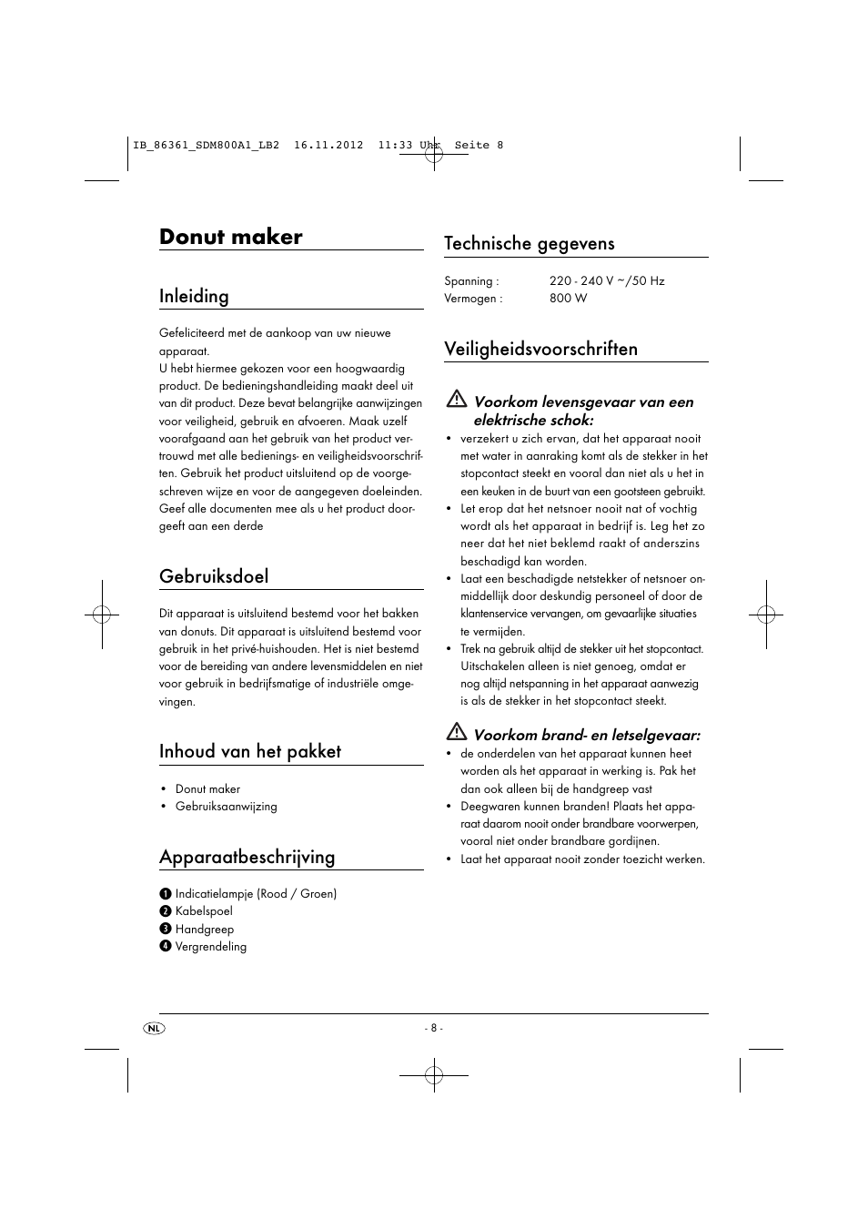 Donut maker, Inleiding, Gebruiksdoel | Inhoud van het pakket, Apparaatbeschrijving, Technische gegevens, Veiligheidsvoorschriften | Silvercrest SDM 800 A1 User Manual | Page 11 / 28