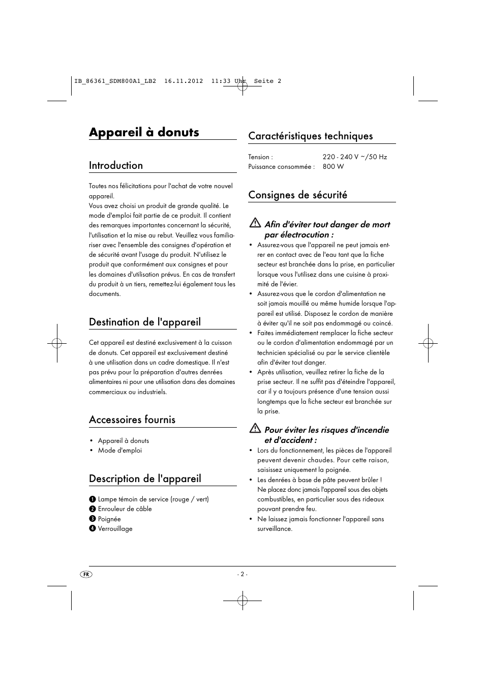 Appareil à donuts, Introduction, Destination de l'appareil | Accessoires fournis, Description de l'appareil, Caractéristiques techniques, Consignes de sécurité | Silvercrest SDM 800 A1 User Manual | Page 5 / 28