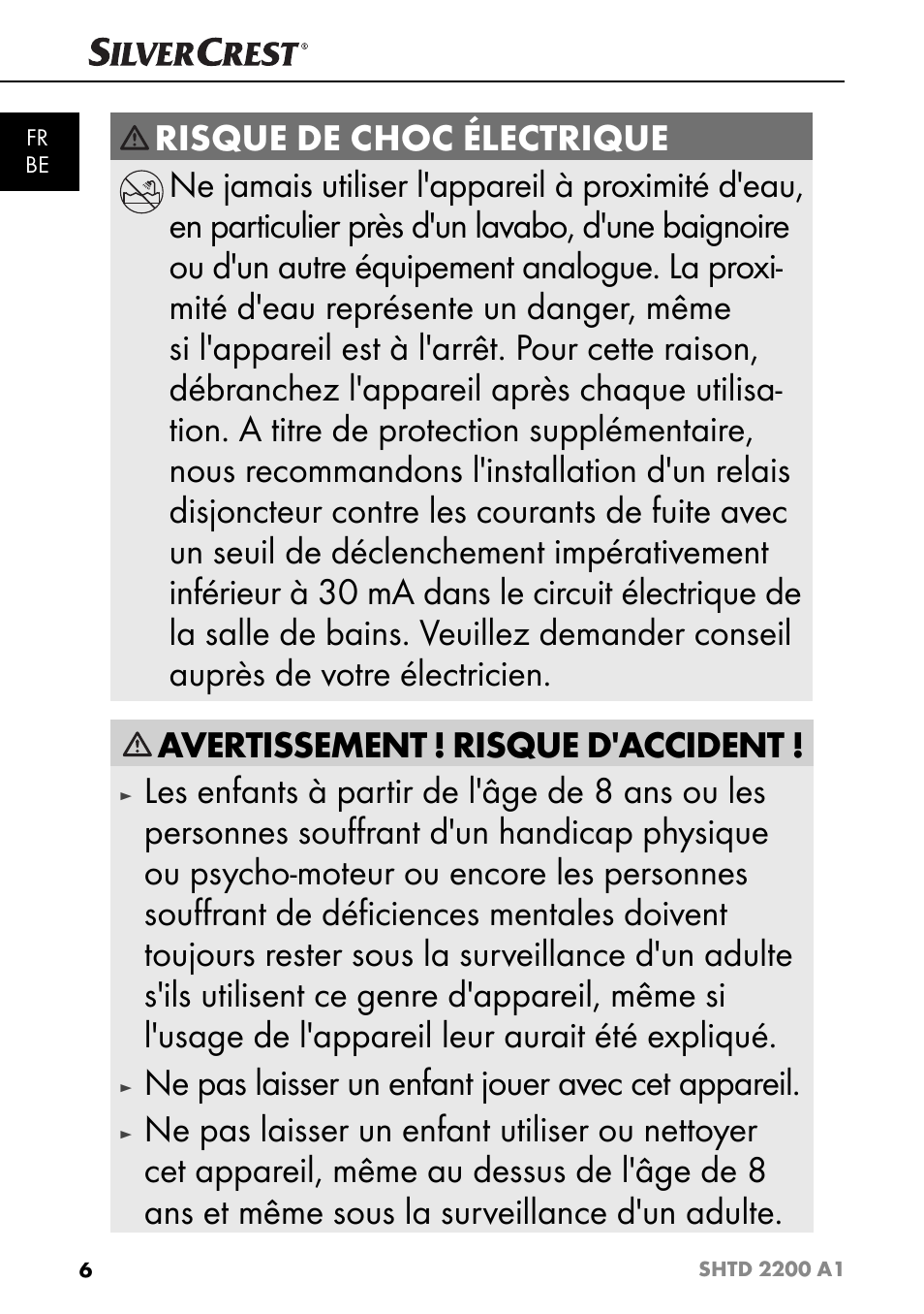 Avertissement ! risque d'accident, Ne pas laisser un enfant jouer avec cet appareil | Silvercrest SHTD 2200 A1 User Manual | Page 9 / 51