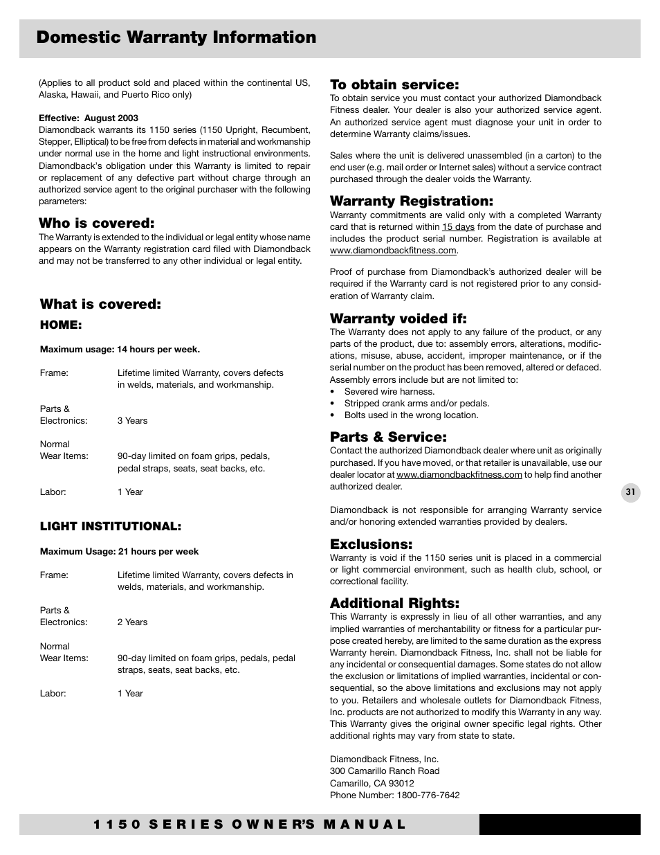 Domestic warranty information, What is covered, Warranty voided if | Parts & service, Exclusions, Additional rights, Who is covered, Warranty registration | Diamondback 1150St User Manual | Page 33 / 35