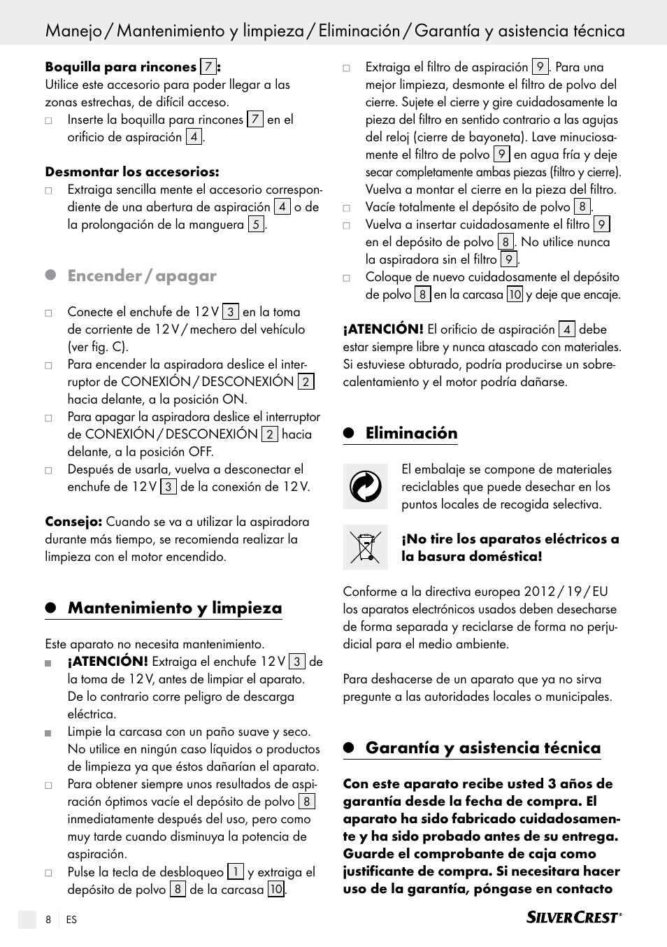 Encender / apagar, Mantenimiento y limpieza, Eliminación | Garantía y asistencia técnica | Silvercrest SHS 12.0 A2 User Manual | Page 7 / 27