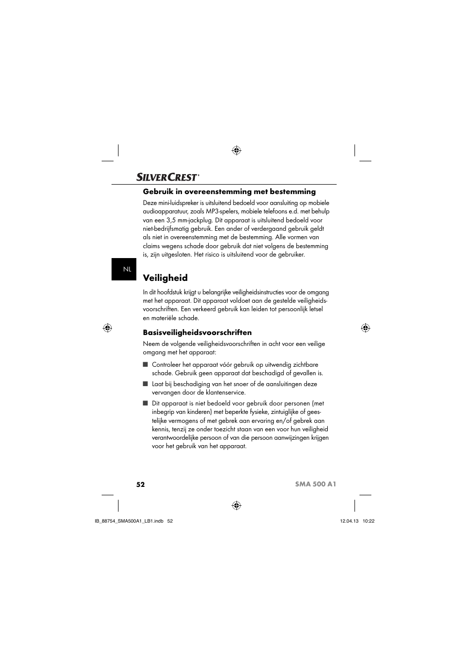 Veiligheid, Gebruik in overeenstemming met bestemming, Basisveiligheidsvoorschriften | Silvercrest SMA 500 A1 User Manual | Page 55 / 83