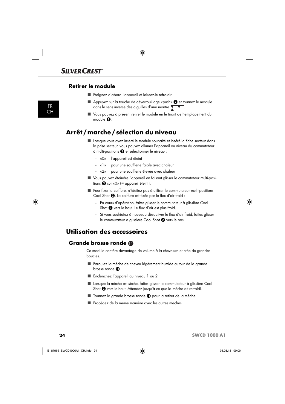 Arrêt / marche / sélection du niveau, Utilisation des accessoires, Retirer le module | Grande brosse ronde, Fr ch | Silvercrest SWCD 1000 A1 User Manual | Page 27 / 60